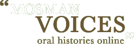 Mosman Voices - oral histories online